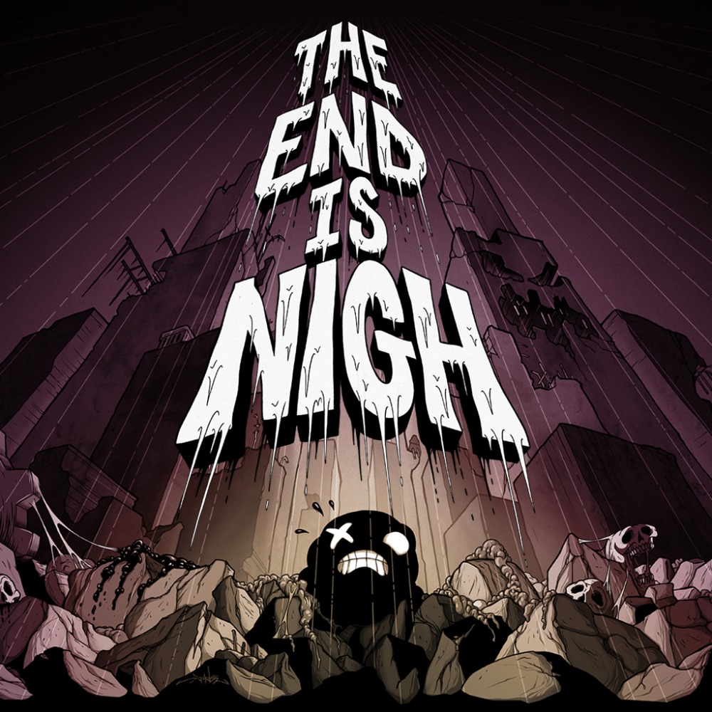 the end is nigh